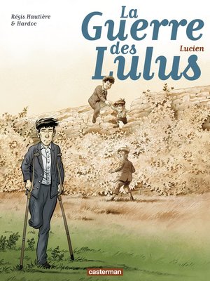 cover image of La Guerre des Lulus (Tome 6)--Lucien